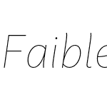 Faible