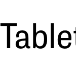 Tablet Gothic Narrow