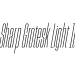 Sharp Grotesk Light Italic 05