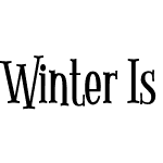 Winter Is Coming Serif