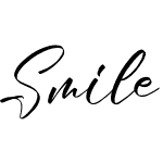 Smile