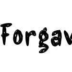 f Forgave