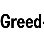 Greed