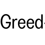 Greed