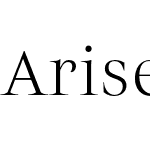 Arise