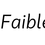 Faible