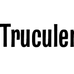 Truculenta Condensed