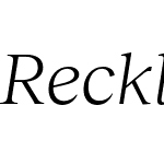 Reckless Neue