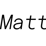Matter Mono