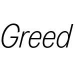 Greed Narrow