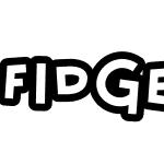 Fidget