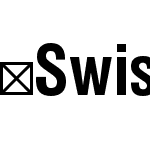 ☞Swiss 721 TL Bold Condensed