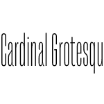 Cardinal Grotesque Extra Condensed