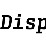 Dispatch Mono