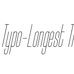 Typo-Longest Thin Demo