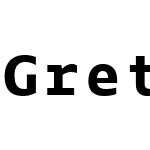 Greta Mono Pro