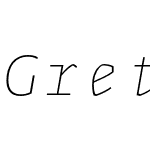 Greta Mono Pro