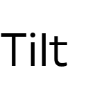 Tilt