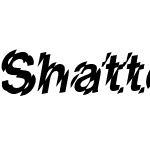 Shatter LET