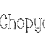 Chopyor
