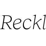 Reckless Neue