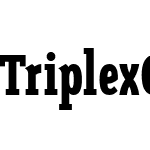 TriplexCondSerifBlack