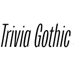 Trivia Gothic U1