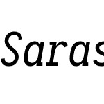 Sarasa Term Slab SC