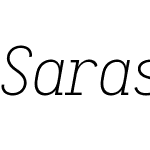 Sarasa Mono Type Slab K