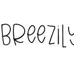 Breezily