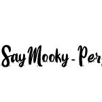 Say Mooky - Personal Use