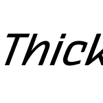 Thicker Trial