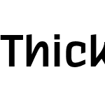 Thicker