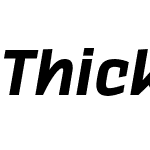 Thicker