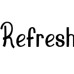 Refresh