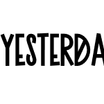 Yesterday Font