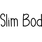 Slim Body Font