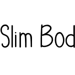 Slim Body Font