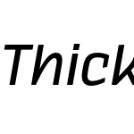 Thicker