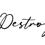 Destroy