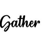 Gather