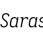 Sarasa Fixed Slab K