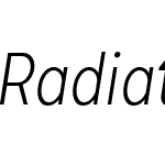 RadiateSans-LightCondenseditalic