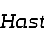 Haste