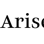 Arise