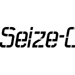 Seize Open