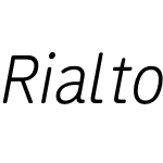 Rialtos Narrow