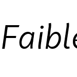 Faible