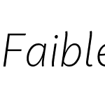 Faible