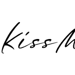 Kiss Me